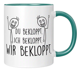 Tasse - Ich bekloppt - Wir Freunde