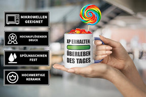 Tasse - XP erhalten: Überleben des Tages