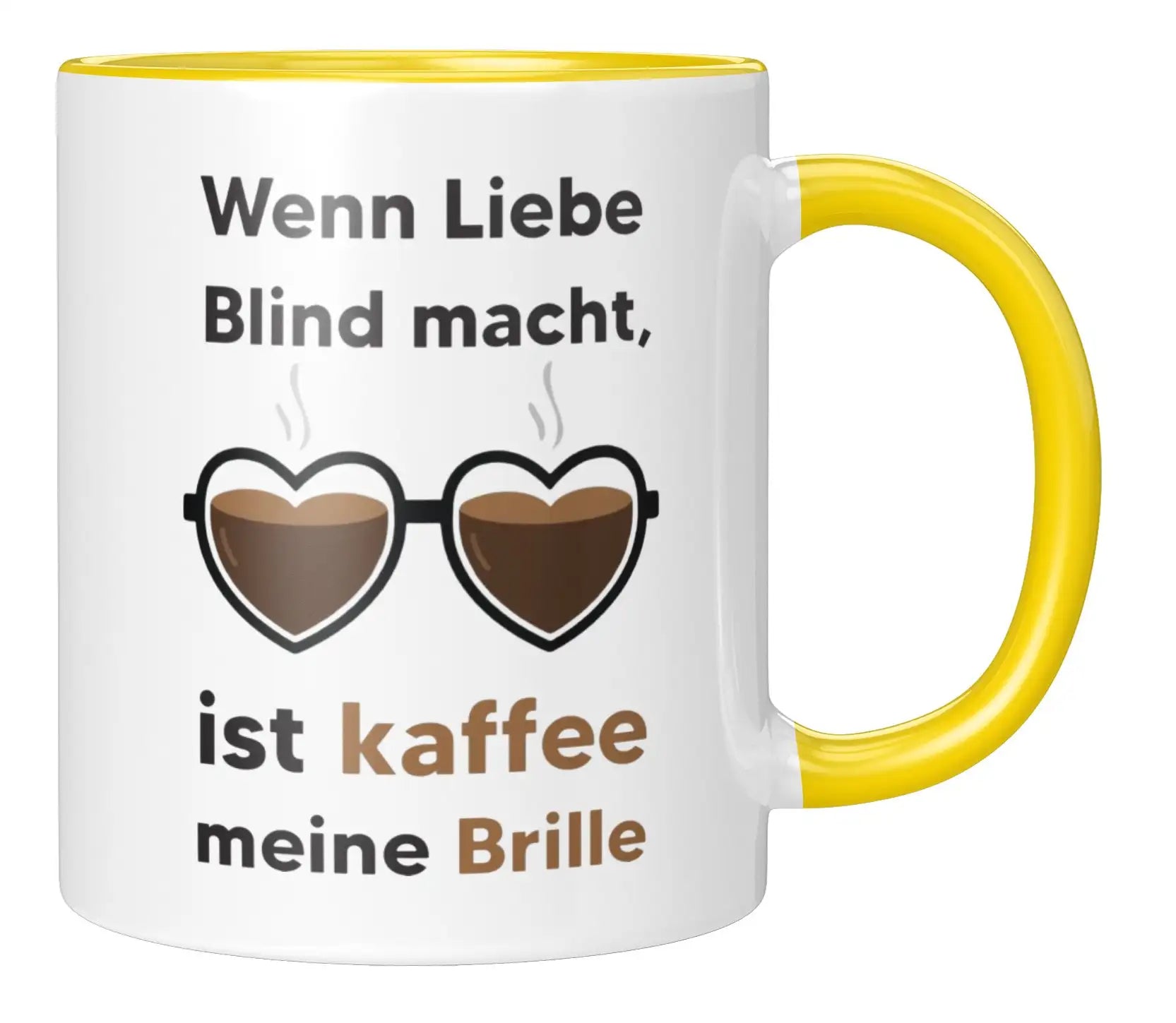 Tasse - Wenn Liebe Blind macht, ist kaffee meine Brille