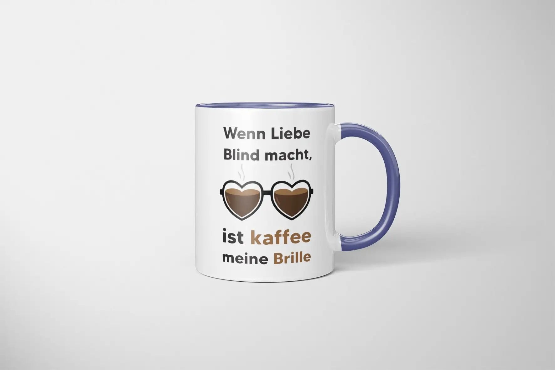 Tasse - Wenn Liebe Blind macht, ist kaffee meine Brille