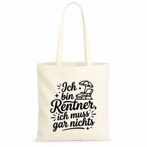 Baumwolltasche - Rentner Sprüche - Motiv nach Wahl