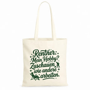 Baumwolltasche - Rentner Sprüche - Motiv nach Wahl