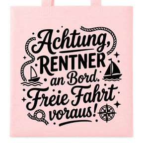LIEBTASTISCH® Baumwolltasche - Achtung Rentner an Bord - {FARBE}