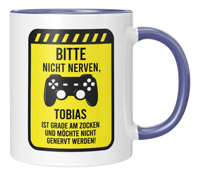 Tasse - Bitte nicht Nerven, ich bin grade am Zocken - Personalisiert - MANN