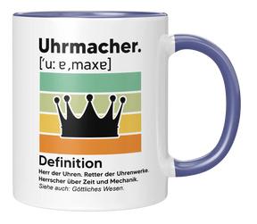 Tasse - Uhrmacher. Definition. Herr der Uhren. Retter der Uhrwerk. Herrscher über Zeit und Mechanik. Siehe auch: Göttliches Wesen.