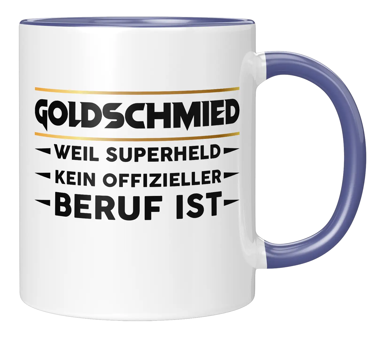 Tasse - Goldschmied weil Superheld kein offizieller Beruf ist