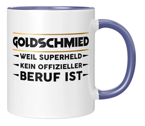 Tasse - Goldschmied weil Superheld kein offizieller Beruf ist