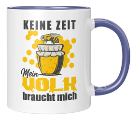 Tasse - Keine Zeit mein Volk braucht mich