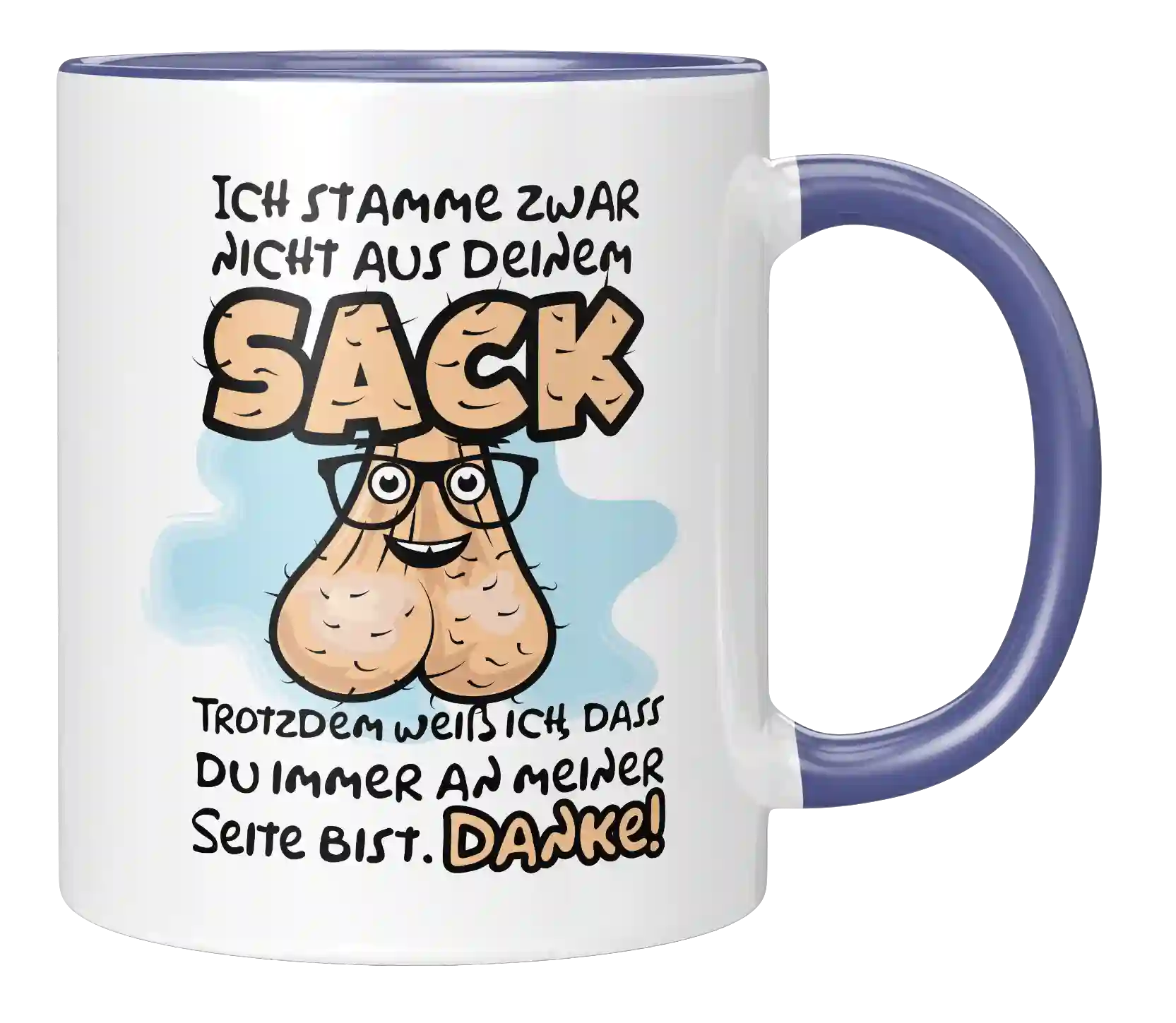 Tasse - Ich stamme zwar nicht aus deinem Sack