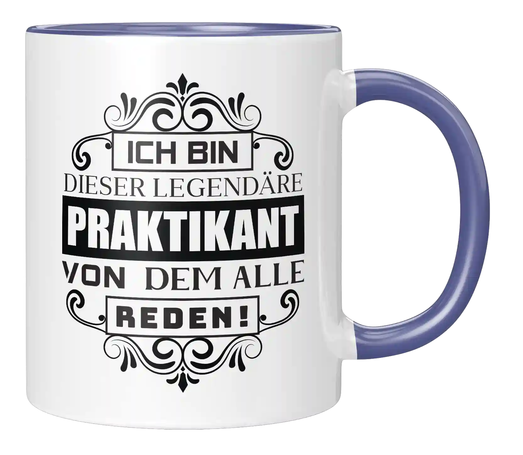 Tasse - Ich bin diese legendäre Praktikant, von dem alle reden!
