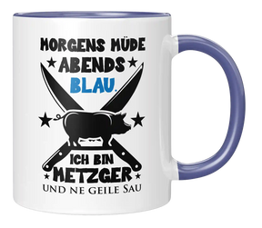 Tasse - Ich bin Metzger und ne geile Sau