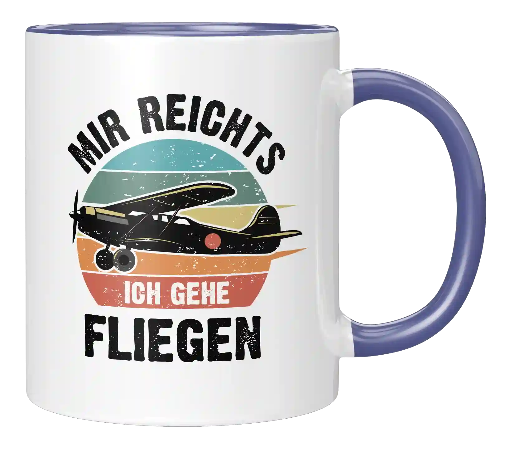 Tasse - Mir reichts, ich gehe fliegen
