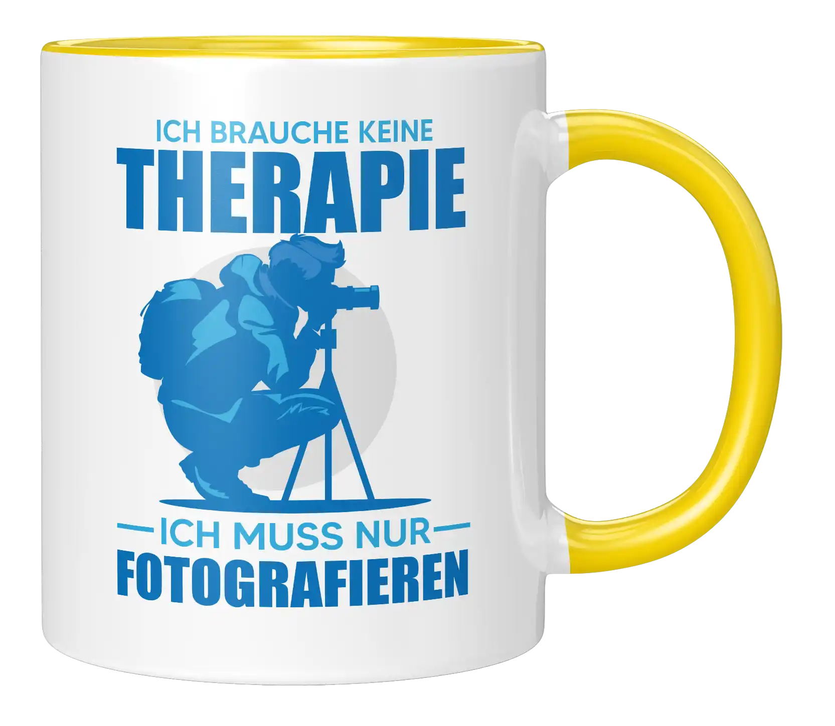 Tasse - Ich brauche keine Therapie, ich muss nur fotografieren