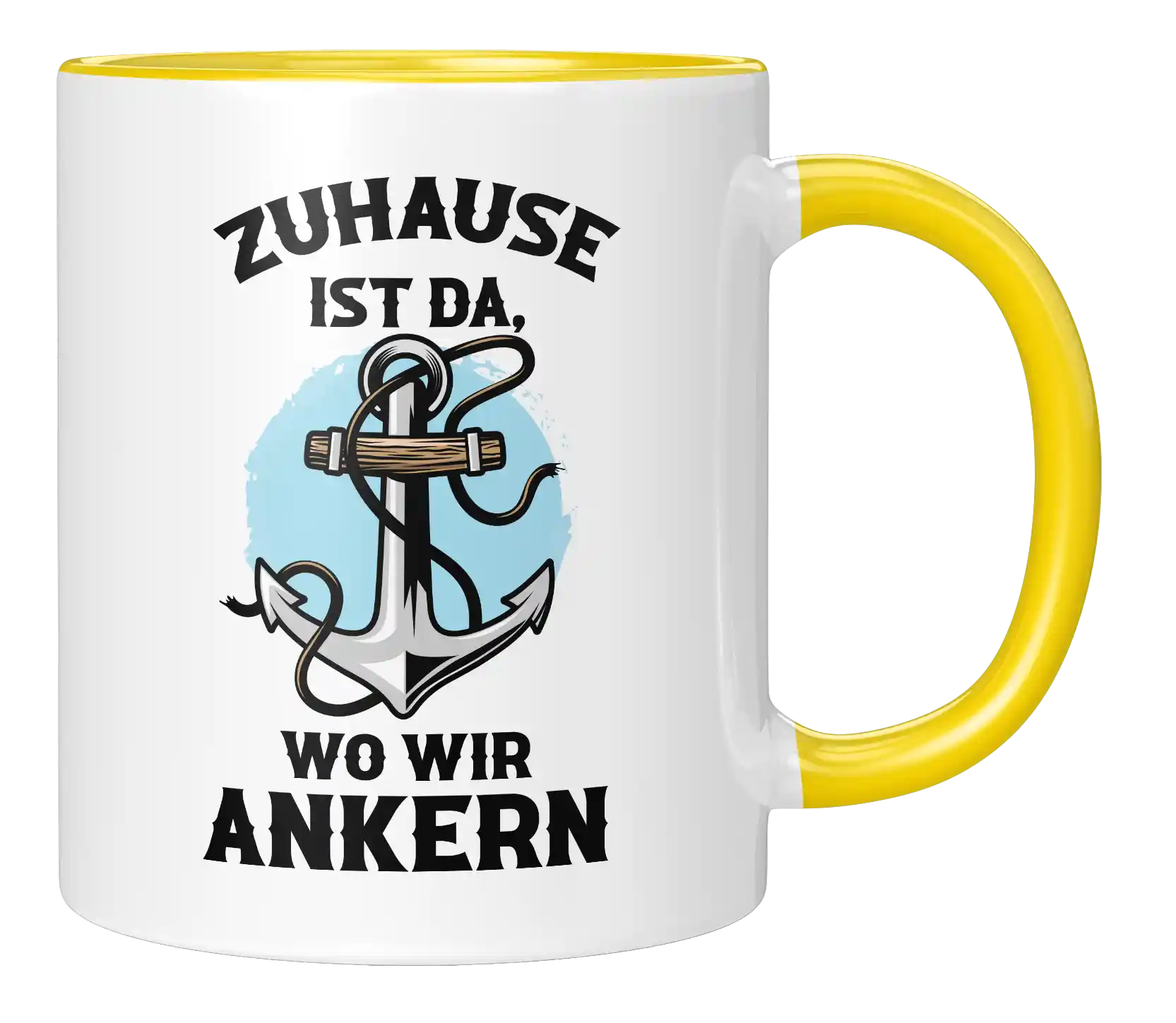 Tasse - Zuhause ist da, wo wir ankern