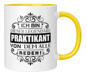 Tasse - Ich bin diese legendäre Praktikant, von dem alle reden!