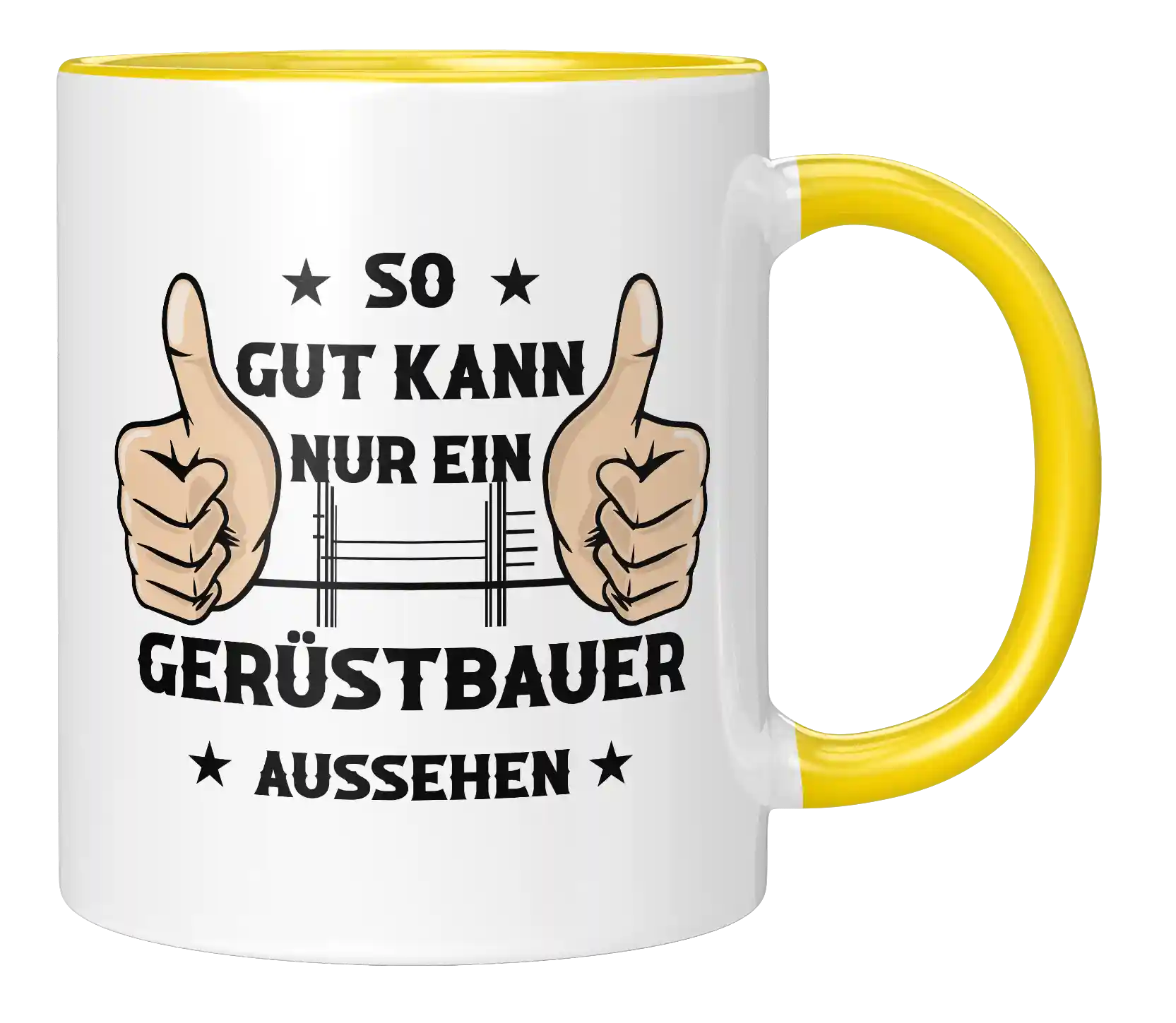 Tasse - So gut kann nur ein Gerüstbauer aussehen