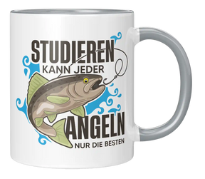 Tasse - Studieren kann jeder Angeln nur die Besten