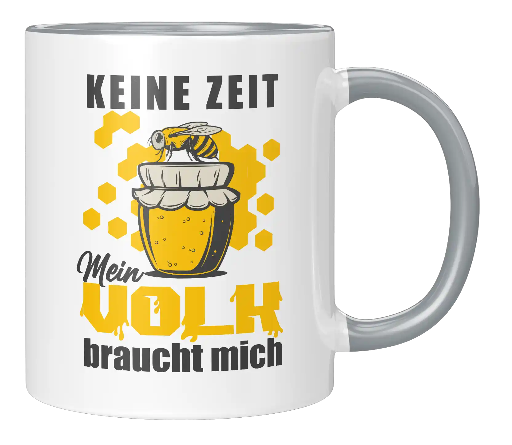 Tasse - Keine Zeit mein Volk braucht mich