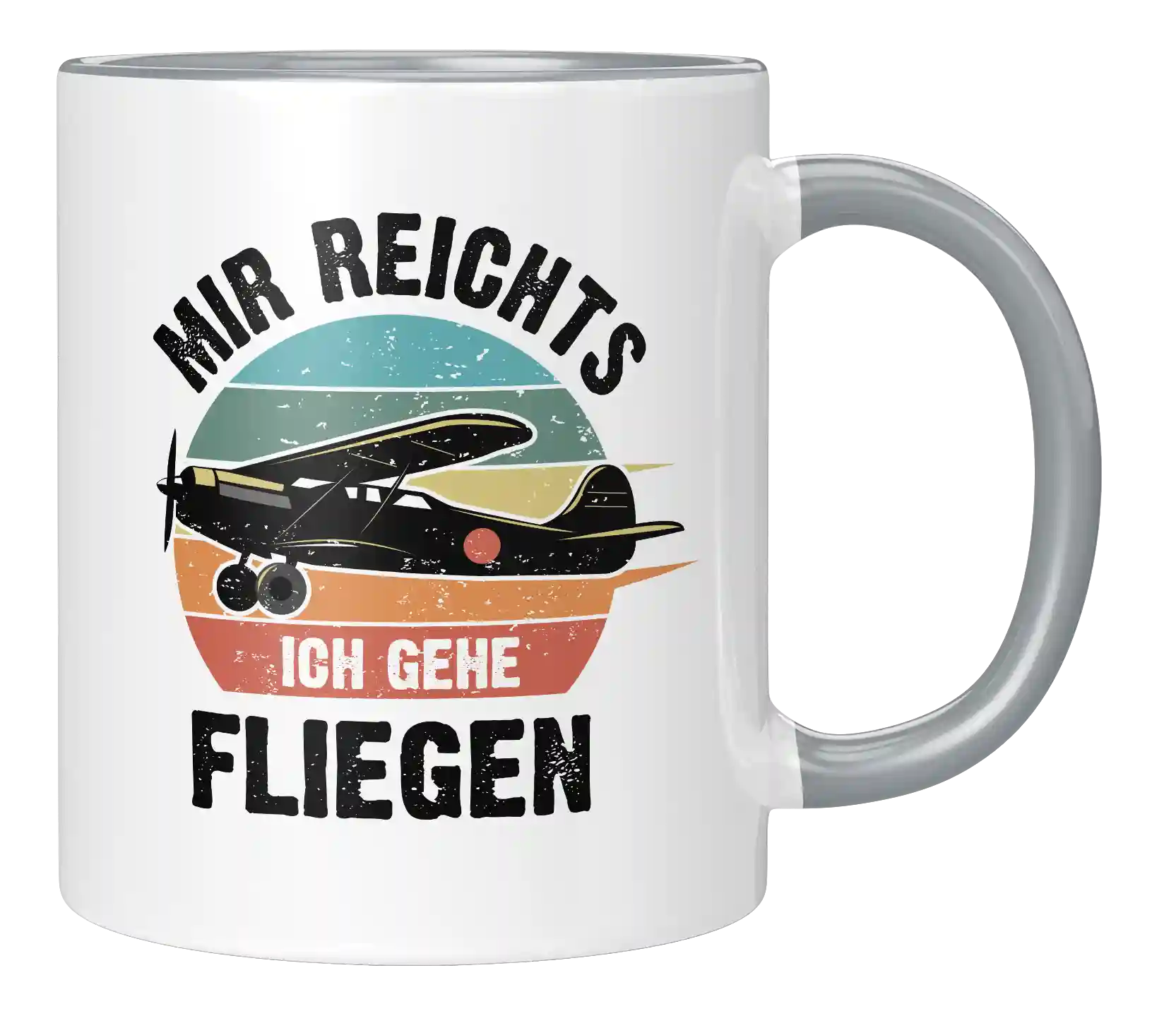 Tasse - Mir reichts, ich gehe fliegen