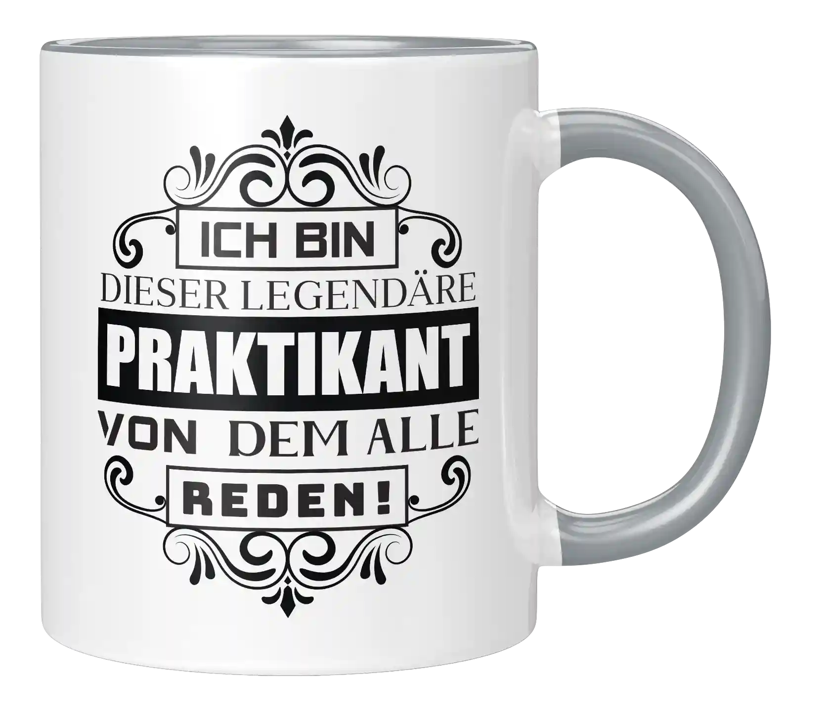 Tasse - Ich bin diese legendäre Praktikant, von dem alle reden!