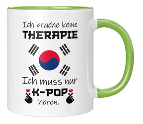 Tasse - KPop - Ich brauche keine Therapie