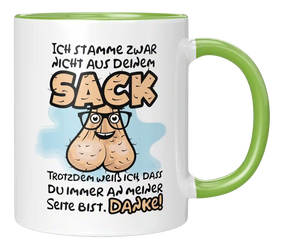 Tasse - Ich stamme zwar nicht aus deinem Sack