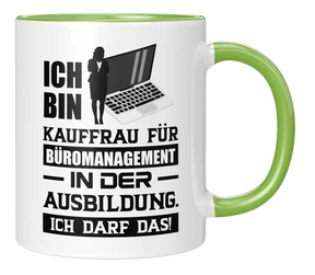 Tasse - Ich bin Kauffrau für Büromanagement in der Ausbildung. Ich darf das!