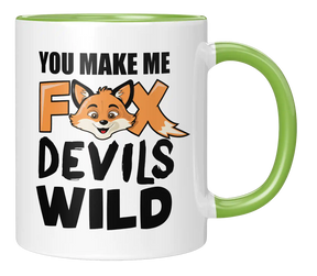 Tasse - You make me fox devils wild