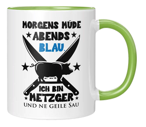 Tasse - Ich bin Metzger und ne geile Sau