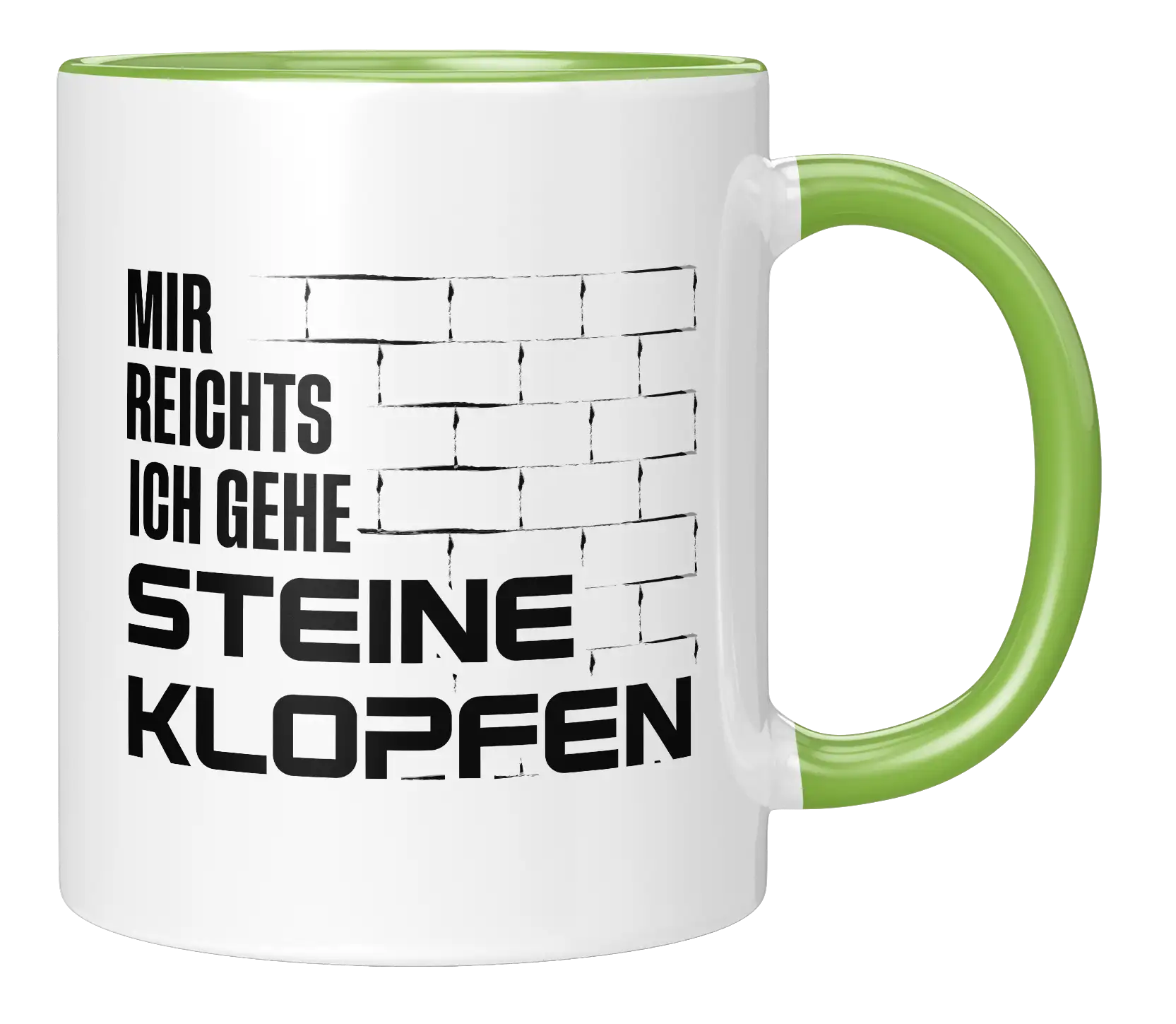 Tasse - Mir reichts ich gehe steine klopfen