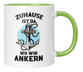 Tasse - Zuhause ist da, wo wir ankern