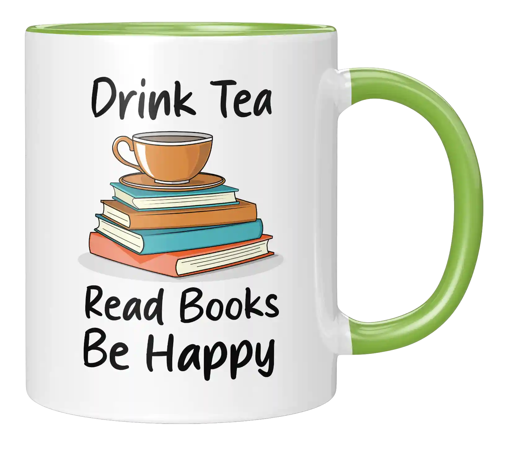 Tasse - Drink Tea Read Books Be happy
