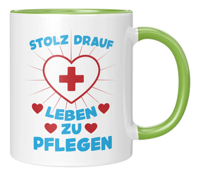 Tasse  - Stolz drauf - Leben - zu pflegen