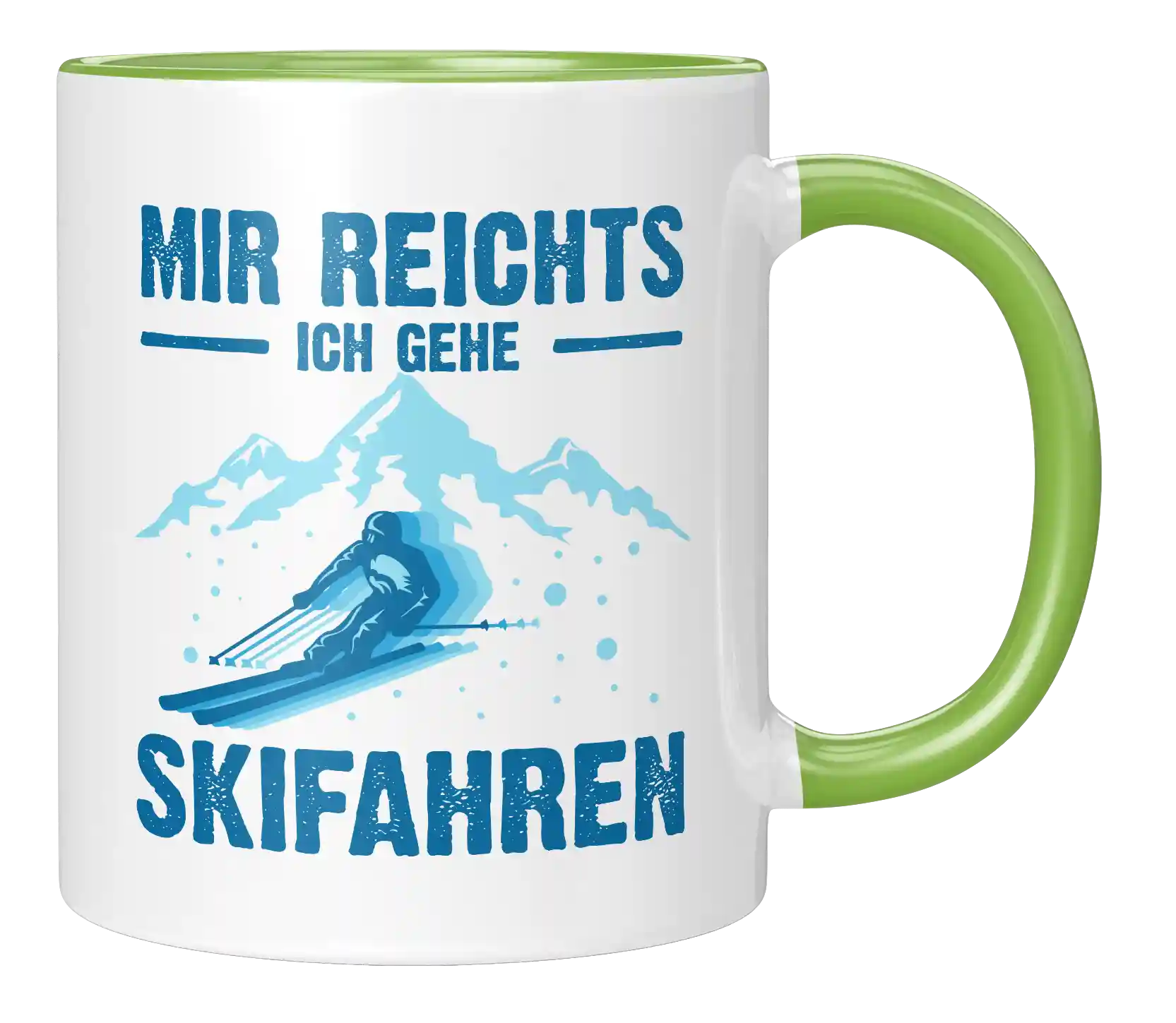Tasse - Mir reichts, ich gehe Skifahren