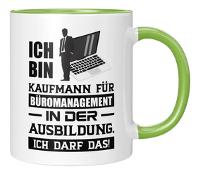 Tasse - Ich bin Kaufmann für Büromanagement in der Ausbildung. Ich darf das!
