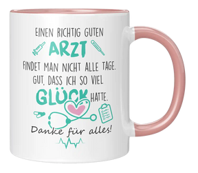 Tasse - Einen richtig guten Arzt findet man nicht alle Tage.
