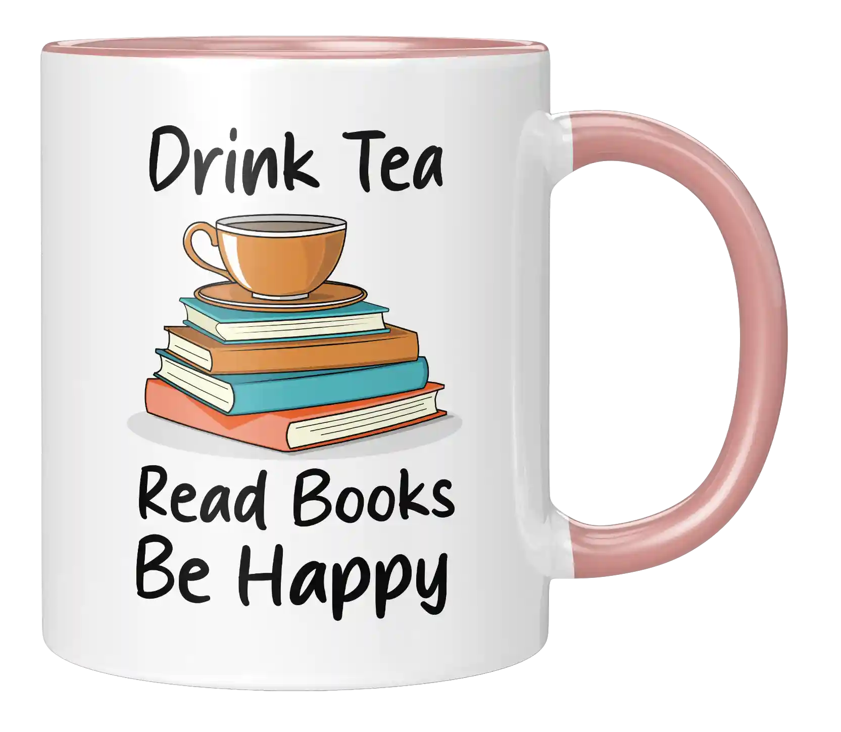 Tasse - Drink Tea Read Books Be happy
