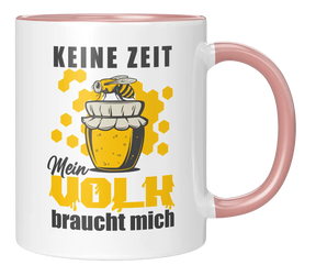 Tasse - Keine Zeit mein Volk braucht mich