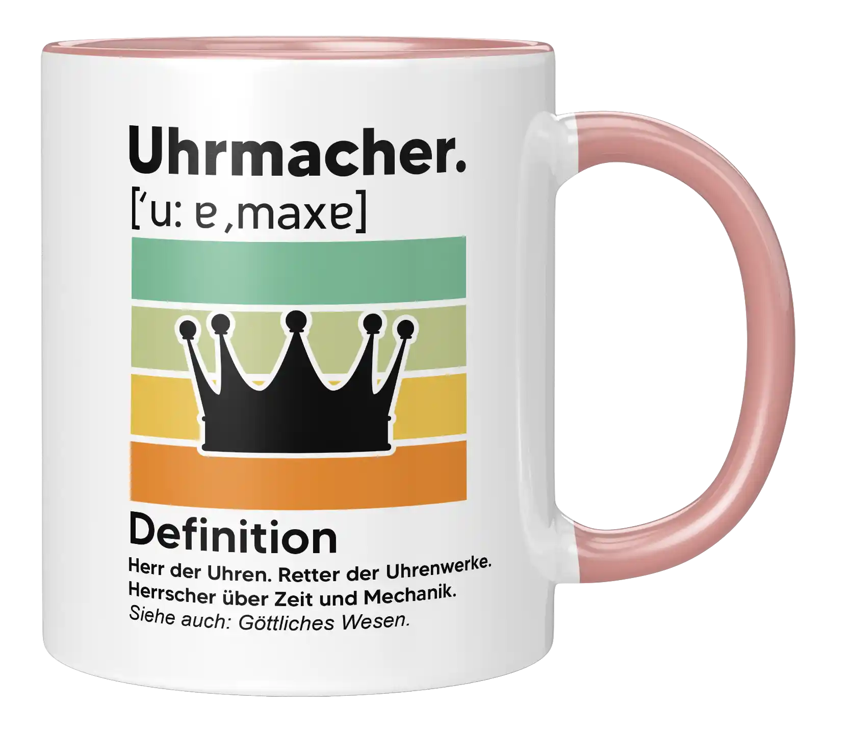 Tasse - Uhrmacher. Definition. Herr der Uhren. Retter der Uhrwerk. Herrscher über Zeit und Mechanik. Siehe auch: Göttliches Wesen.