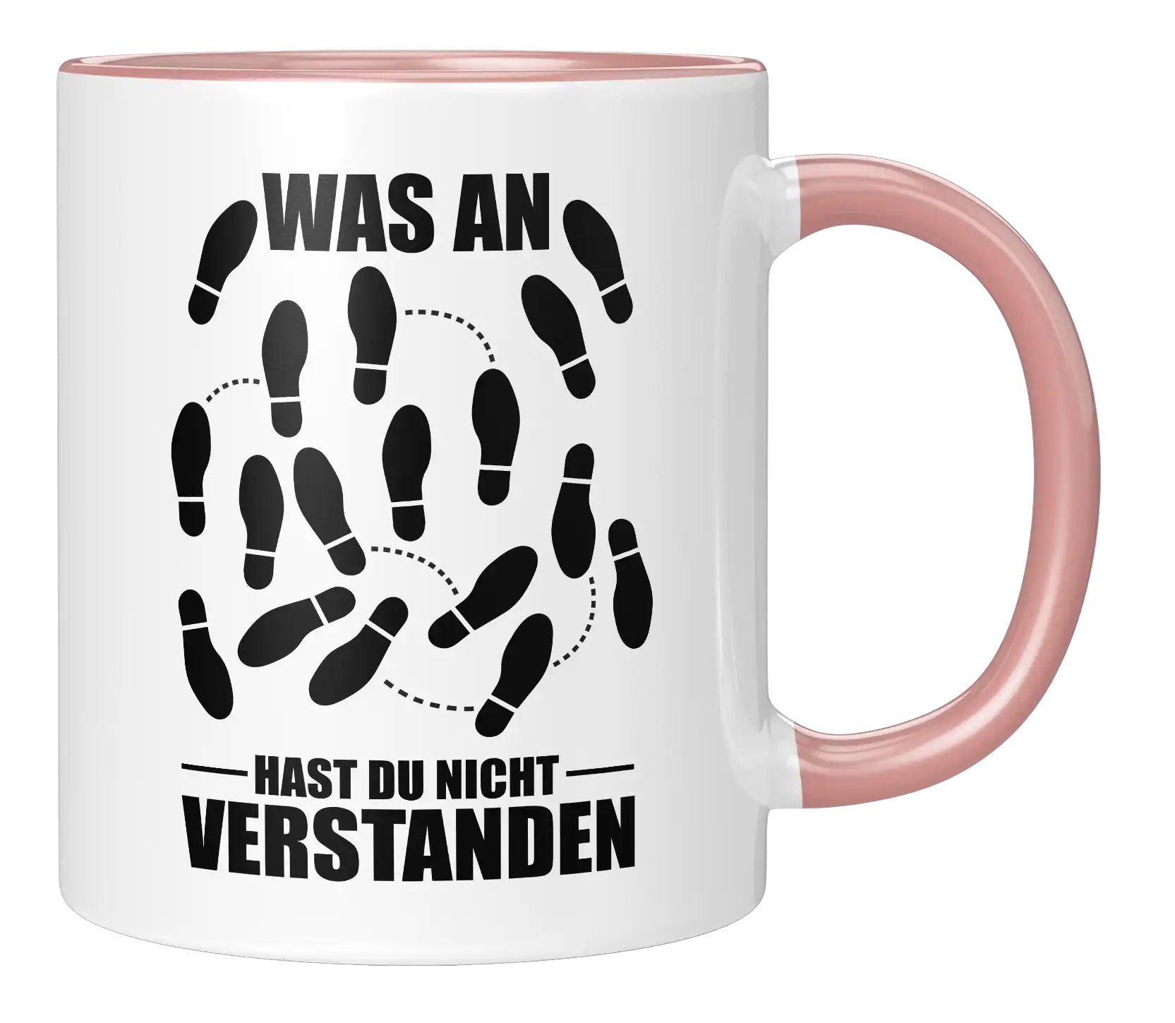 Tasse - Was an ... hast du nicht verstanden?