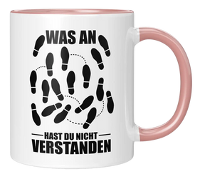 Tasse - Was an ... hast du nicht verstanden?