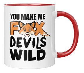 Tasse - You make me fox devils wild