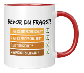 Tasse - Bevor du fragst