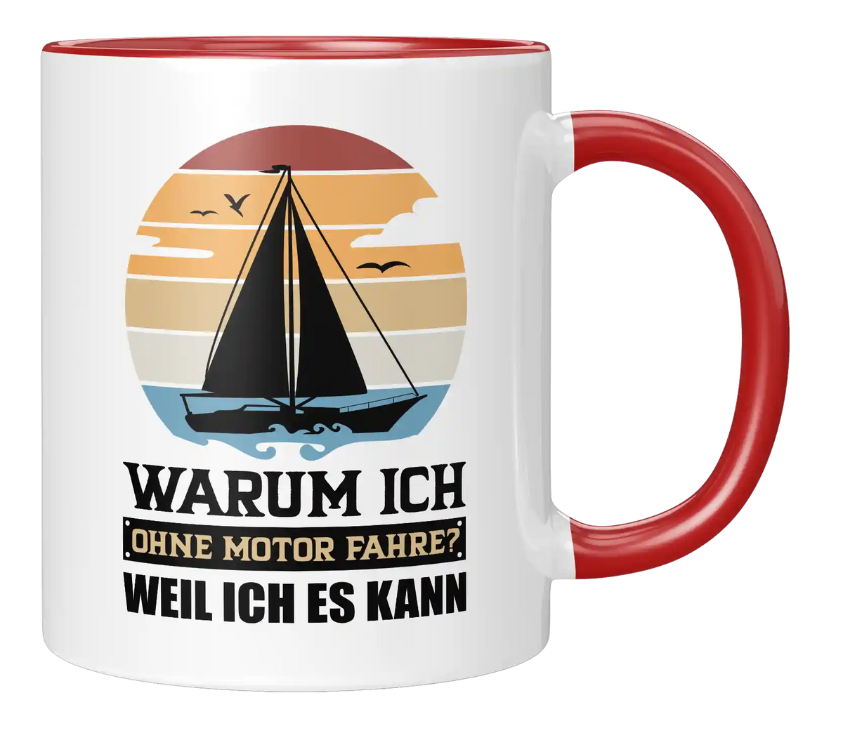 Tasse - Warum ich ohne Motor fahre? Weil ich es kann