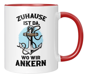 Tasse - Zuhause ist da, wo wir ankern