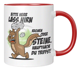 Tasse - Herr lass Hirn regnen