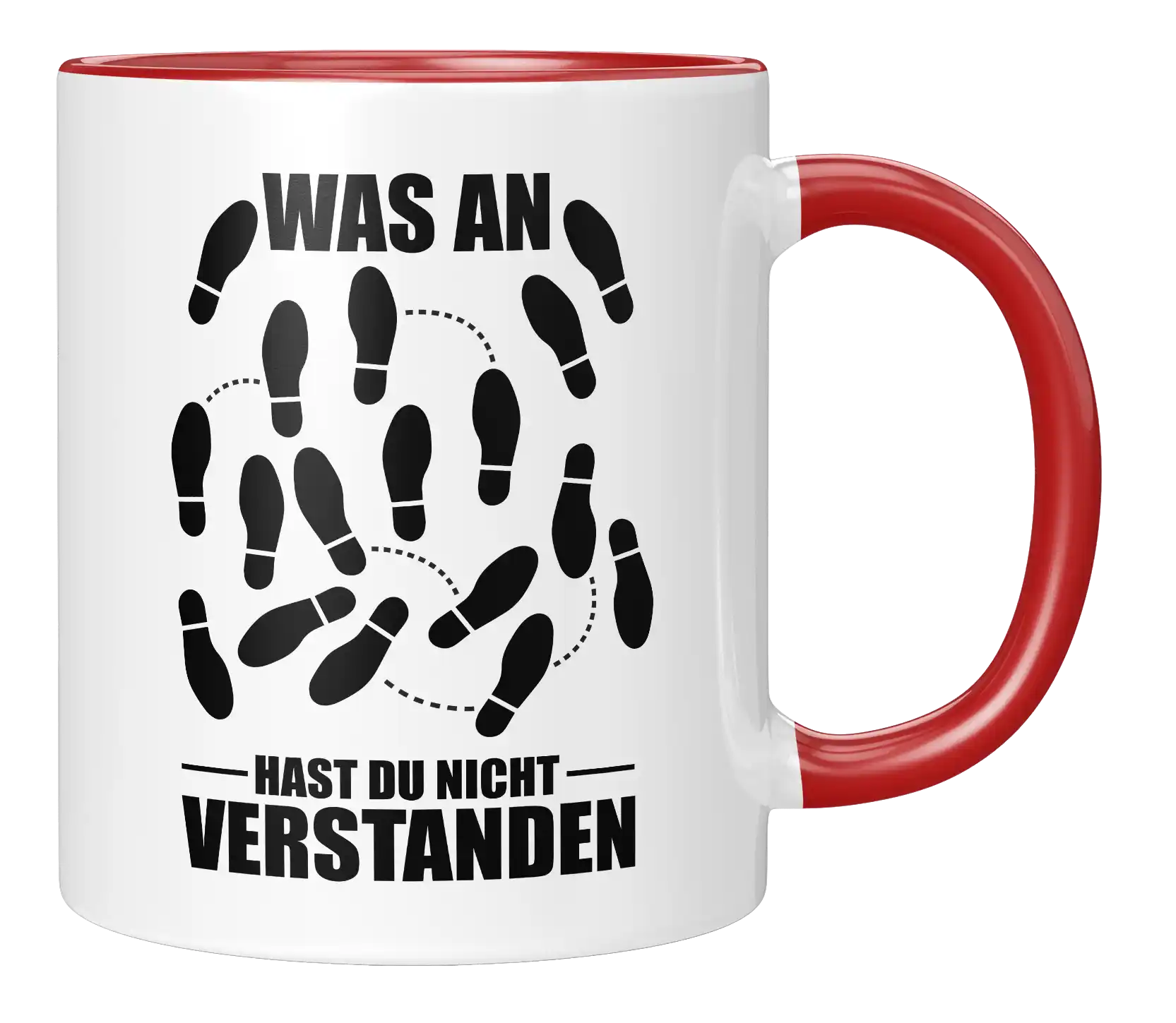 Tasse - Was an ... hast du nicht verstanden?