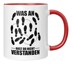 Tasse - Was an ... hast du nicht verstanden?