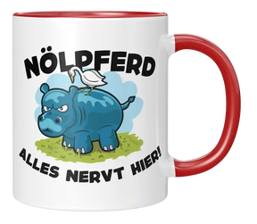Tasse - Nölpferd - Alles nervt hier!