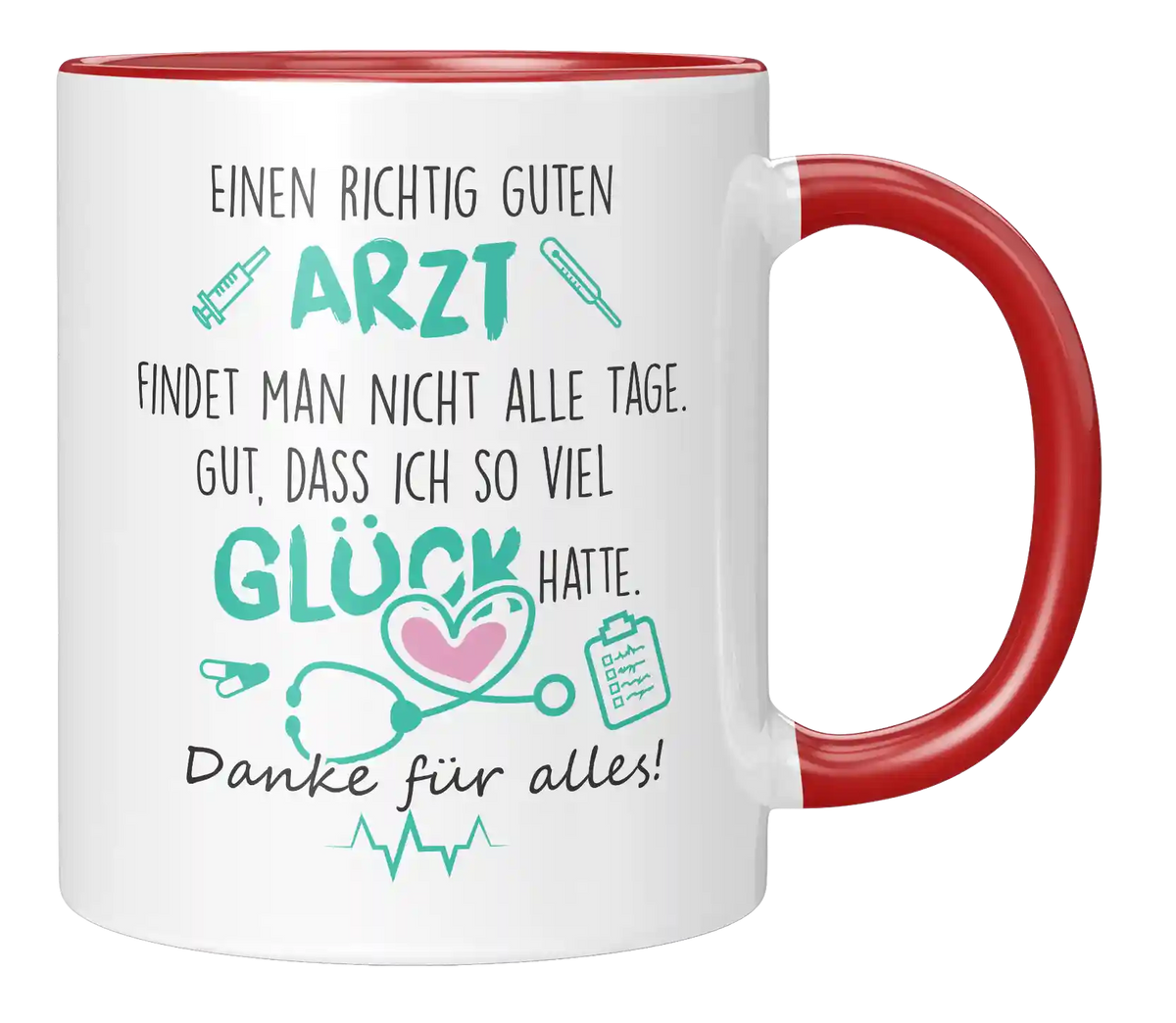 Tasse - Einen richtig guten Arzt findet man nicht alle Tage.
